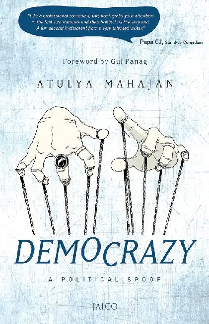 Democrazy by Atulya Mahajan