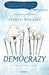 Democrazy by Atulya Mahajan