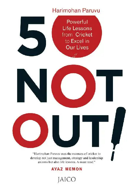50 Not Out! by Paruvu Harimohan