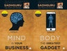Mind is your Business & Body the Greatest Gadget (2 Books in 1) by Sadhguru