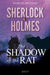 Sherlock Holmes: The Shadow of the Rat by David Stuart Davies