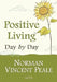 Positive Living Day by Day by Norman Vincent Peale