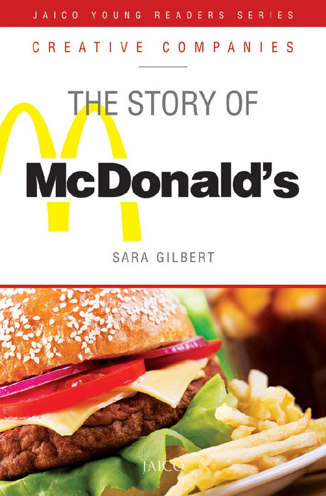 The Story of McDonald’s by Sara Gilbert