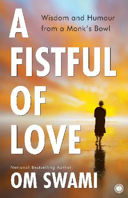 A Fistful of Love by Om Swami