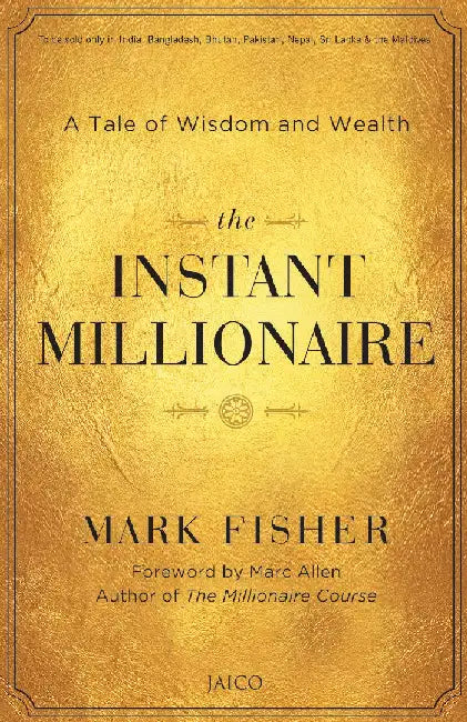 The Instant Millionaire by Mark Fisher