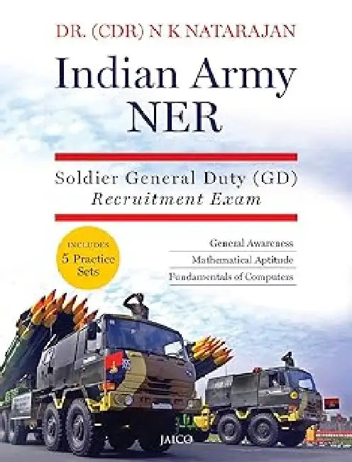Indian Army NER by Dr. (CDR) N. K. Natarajan