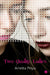 Two Quality Ladies by Amrita Priya