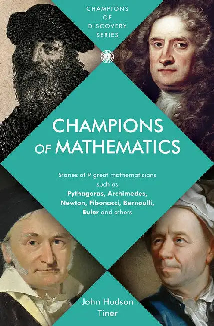 Champions of Mathematics by John Hudson Tiner