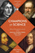 Champions of Science by John Hudson Tiner