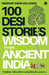 100 Desi Stories: Wisdom from Ancient India by Madhur Zakir Hallegua