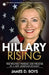 Hillary Rising by James D. Boys