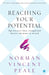 Reaching Your Potential by Norman Vincent Peale