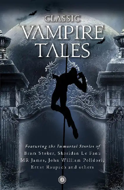 Classic Vampire Tales by Bram Stoker