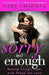 When Sorry Isn’t Enough by Gary Chapman , Jennifer Thomas