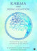 Karma and Reincarnation by Elizabeth Clare Prophet , Patricia Spadaro