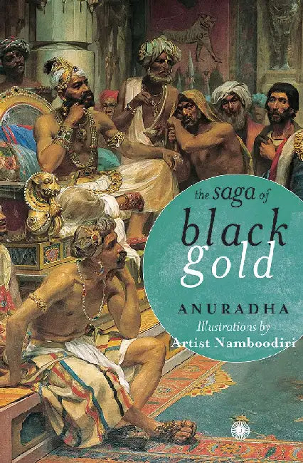 The Saga of Black Gold by Namboodiri