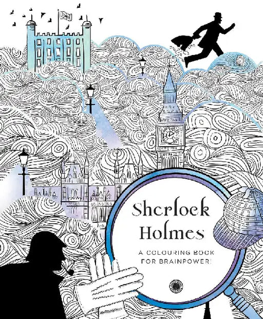 Sherlock Holmes: A Colouring Book for Brainpower! by Simon Balley