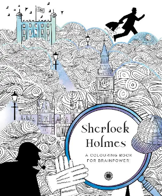 Sherlock Holmes: A Colouring Book for Brainpower! by Simon Balley
