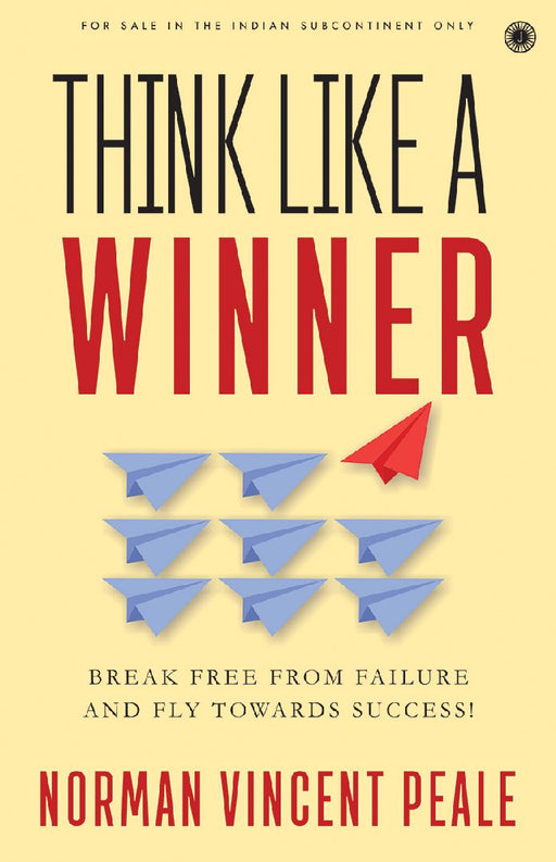 Think Like a Winner by Norman Vincent Peale