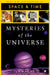 Mysteries of the Universe: Space & Time by Jim Whiting