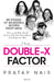 The Double X Factor by Pratap Nair