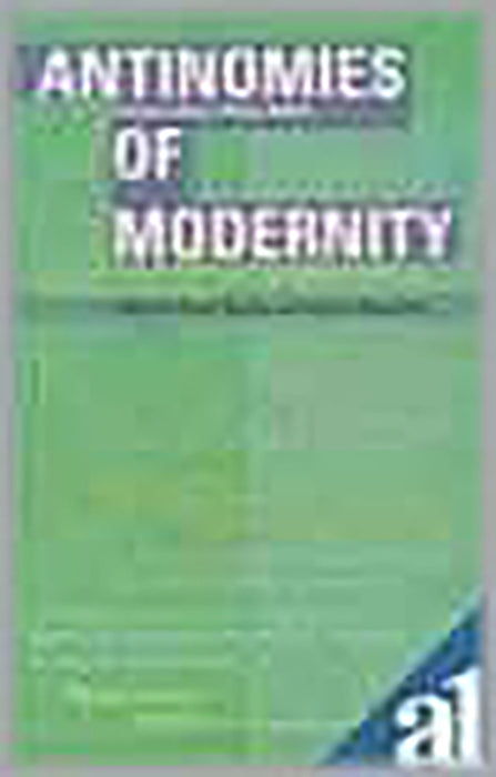 Antinomies Of Modernity: Essays On Race, Orient, Nation