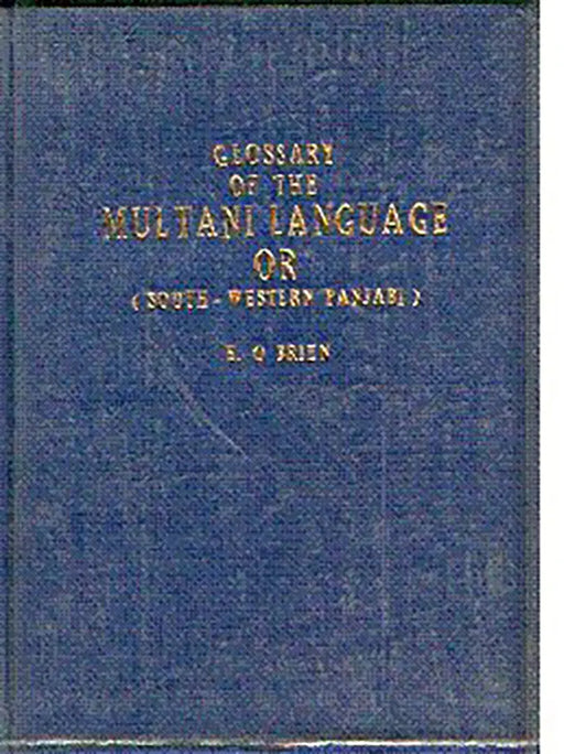 Glossary Of The Multani Language by E. Obrien