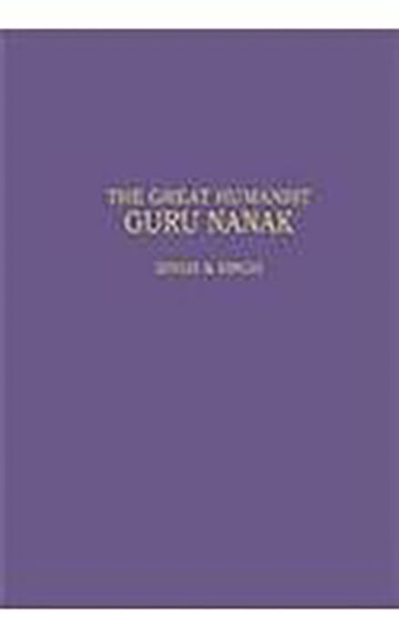 The Great Humanist Guru Nanak