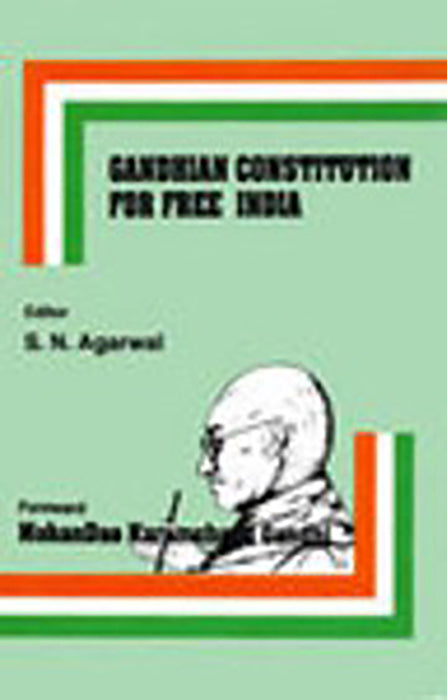 Gandhian Constitution For Freeßindia: Agency Publication