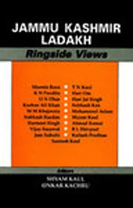 Jammu Kashmir Ladakh: Ringside Views