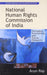National Human Rights Commission Of India: Formation, Functioning and Future Prospects (Vol. 2) by Arun Ray