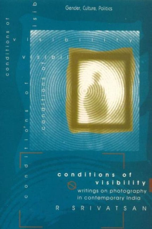 Conditions Of Visibility by R Srivatsan