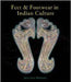 Feet And Footwear In Indian Culture by Jutta Jain-neubauer