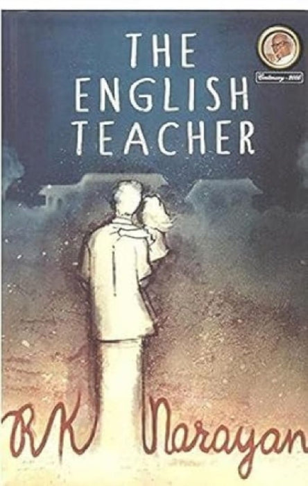 The English Teacher  by R.K. Narayan