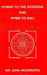 Hymns To The Goddess And Hymn To Kali by John Sir Woodroffe