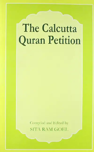 Calcutta Quran Petition by Sita Ram Goel
