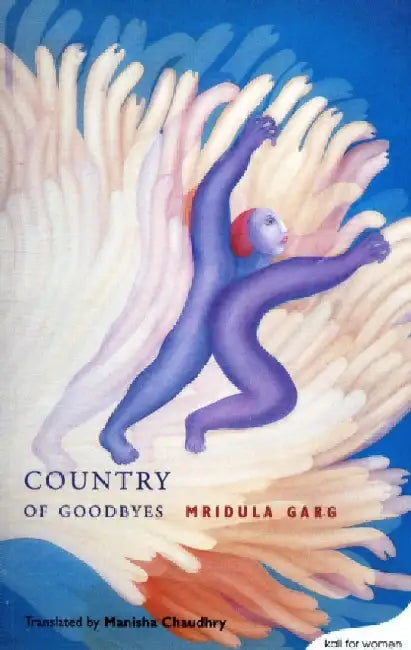 Country Of Goodbyes by Vaasanthi