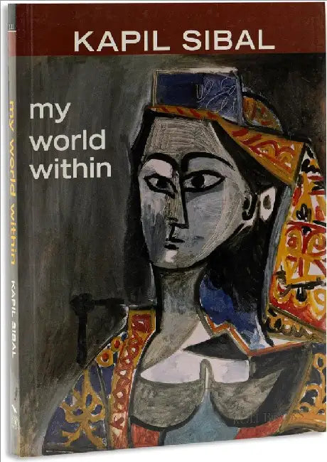 My World Within by Kapil Sibal