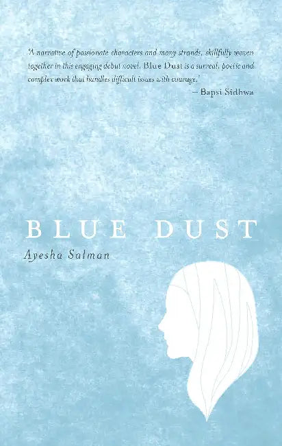 Blue Dust by Ayesha Salman