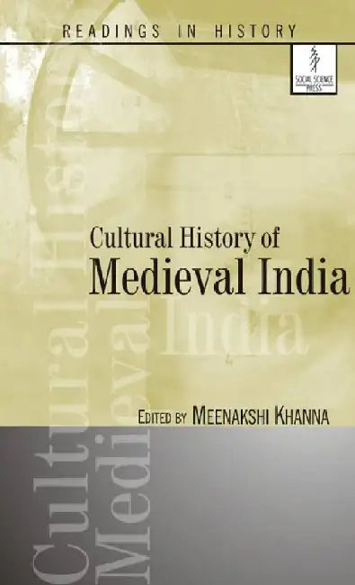 Cultural History of Medieval India by Meenakshi Khanna (Ed.)