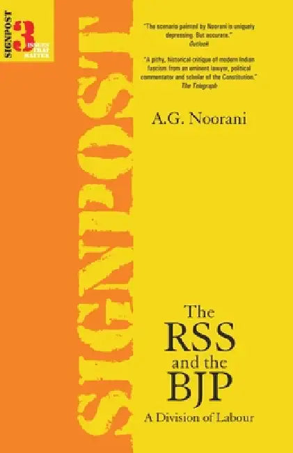 The RSS and The BJP by A. G. Noorani