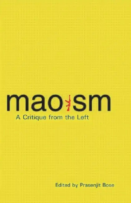 Maoism by Prasenjit Bose
