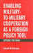 Enabling Military To Military Cooperation As A Foreign Policy Tool by K. Nuthanna
