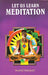 Let Us Learn Meditation by Arvind Narayan