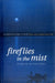 Fireflies In The Mist: Introduction by Aamer Hussein by Qurratulain Hyder