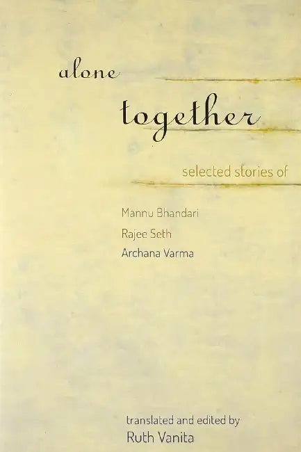Alone Together by Rajee Seth