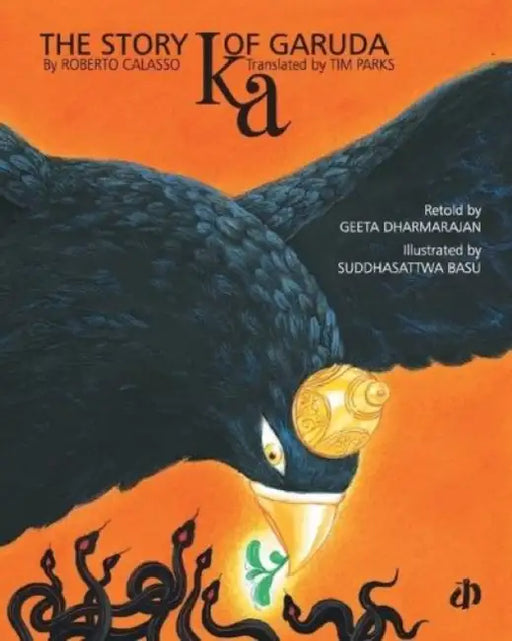 The Story Of Garuda by Roberto Calasso