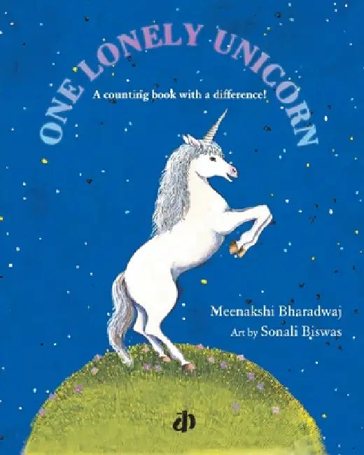 One Lonely Unicorn by Meenakshi Bhardwaj