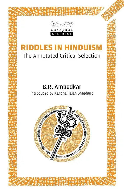 Riddles In Hinduism by B. R. Ambedkar