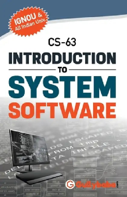 CS-63 Introduction to System Software by S. Roy, Dinesh Verma